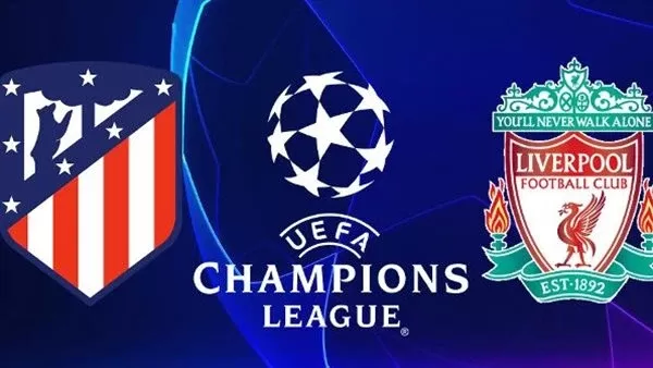 ليفربول وأتلتيكو مدريد